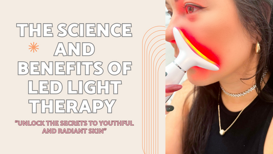 The Science and Benefits of LED Light Therapy - "Unlock the Secrets to Youthful and Radiant Skin"