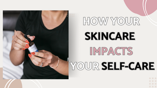 Benefits of Skincare Routine and its Impact on Self-care